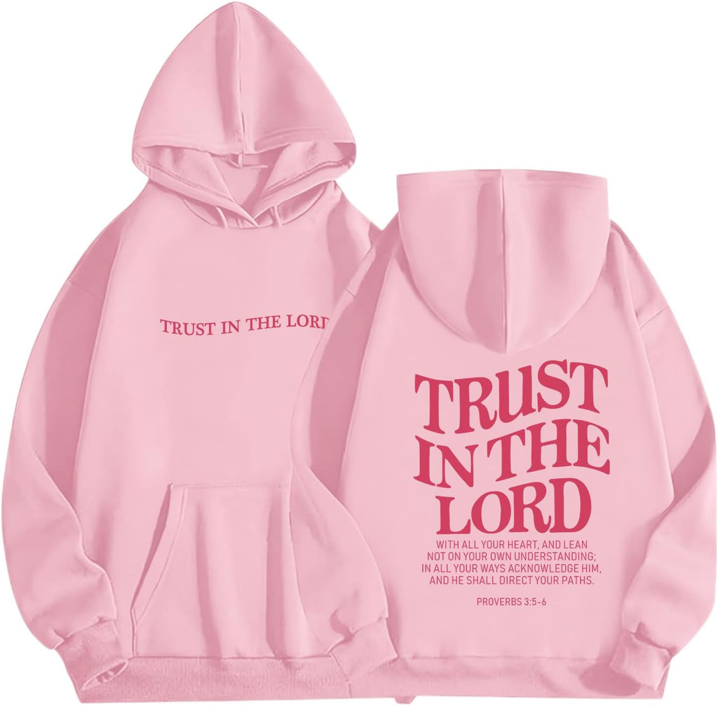 Trust in the Lord Hoodie Christian Sweatshirts Women