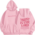 Trust in the Lord Hoodie Christian Sweatshirts Women
