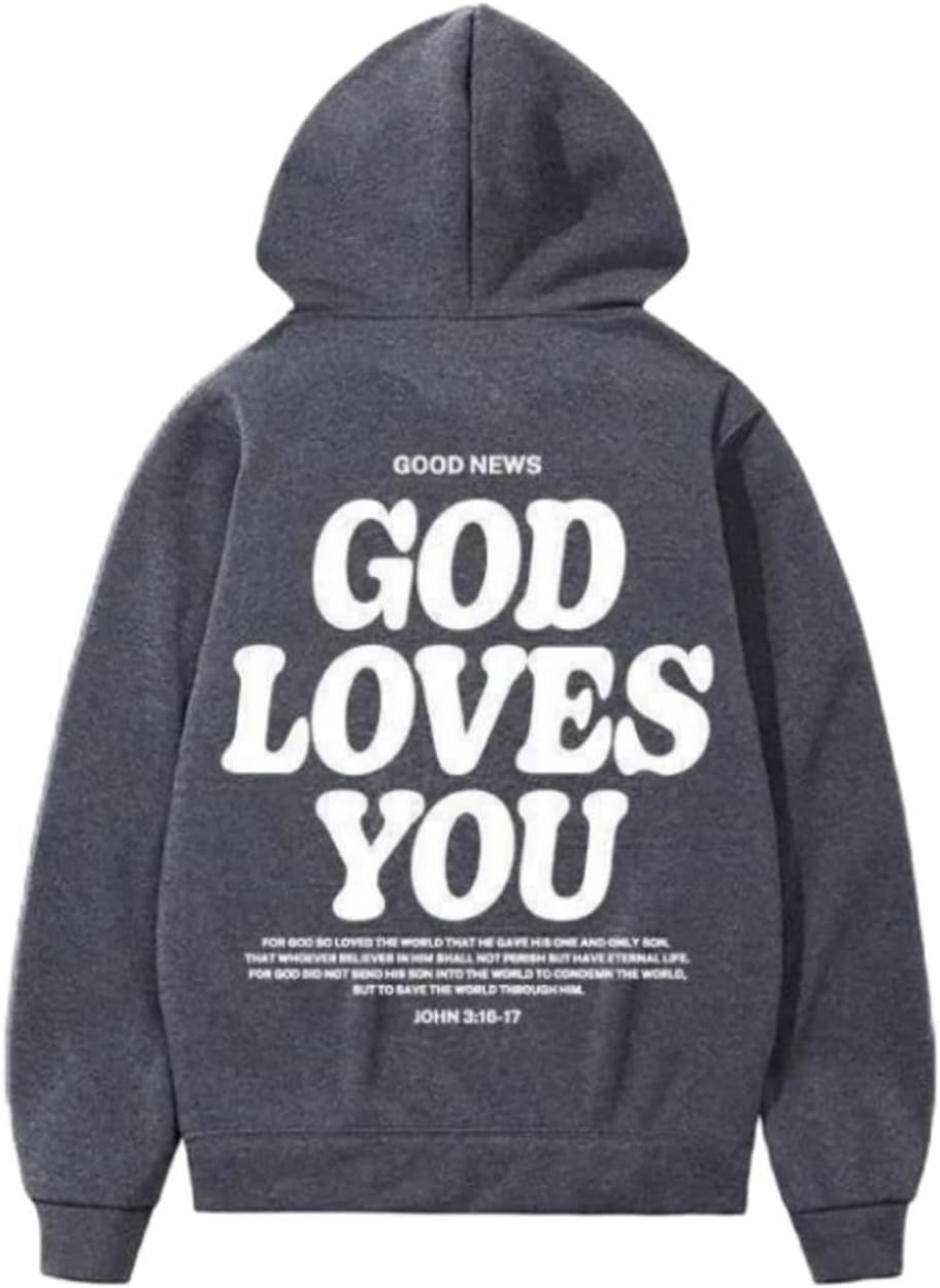 God Loves You Hoodie Christian Faith Bible Verse Religious Sweatshirt Cross Men Women Pullover Tops