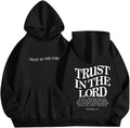 Trust in the Lord Hoodie Christian Sweatshirts Women